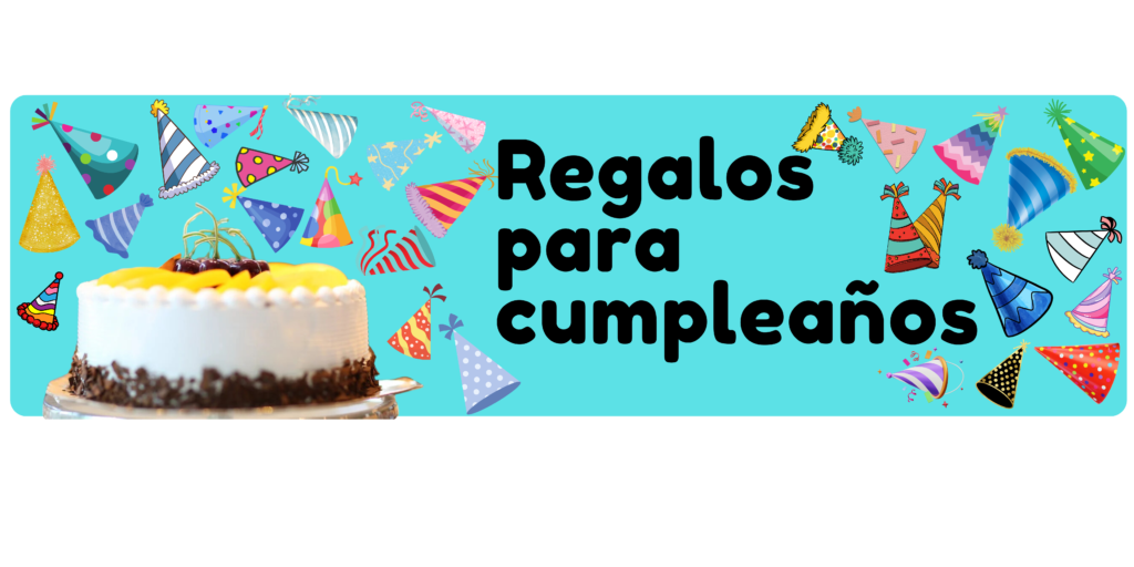 Regalos de cumpleaños