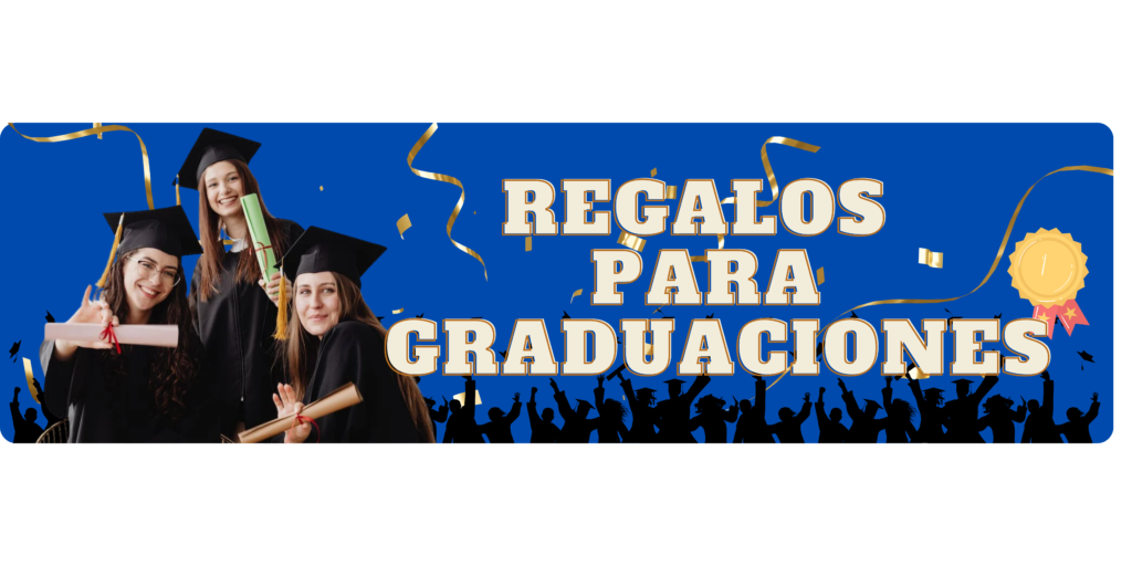 Regalos para graduaciones